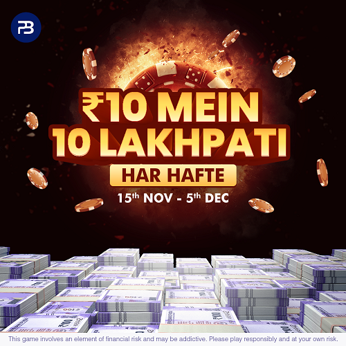 PokerBaazi.com menjanjikan 30 lakhpati dalam 3 minggu dengan turnamen barunya '₹10 mein 10 Lakhpati'
