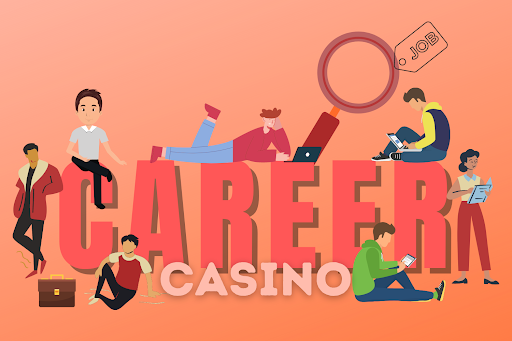 50 Vital Casino Job Vacancies: Highest Paid Jobs & Casino Salary in 2022 [Gambling Career]