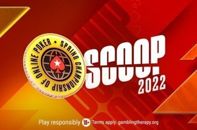 Do Not Miss Your Chance To Play in the Biggest 2022 SCOOP Events From Only $0.55