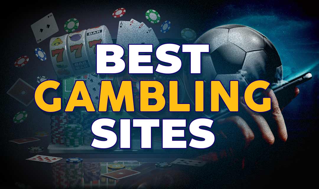 10 Best Gambling Sites for 2022: Where to Gamble Online for Real Money