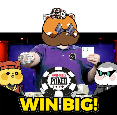 A Kanpai Panda will WIN an all-expense paid trip to play in the World Series of Poker