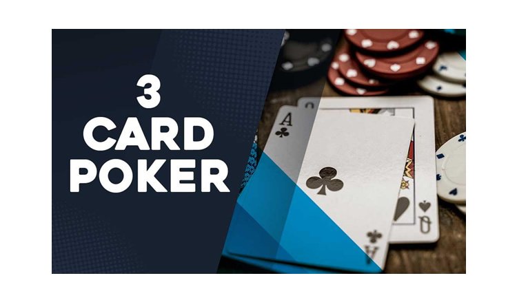 Top Sites to Play Three-Card Poker Online in 2022