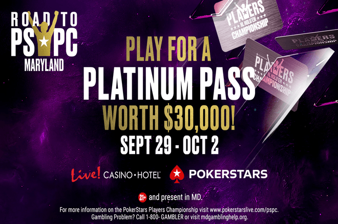 Huge $30,000 Platinum Pass Up for Grabs at Road to PSPC Maryland