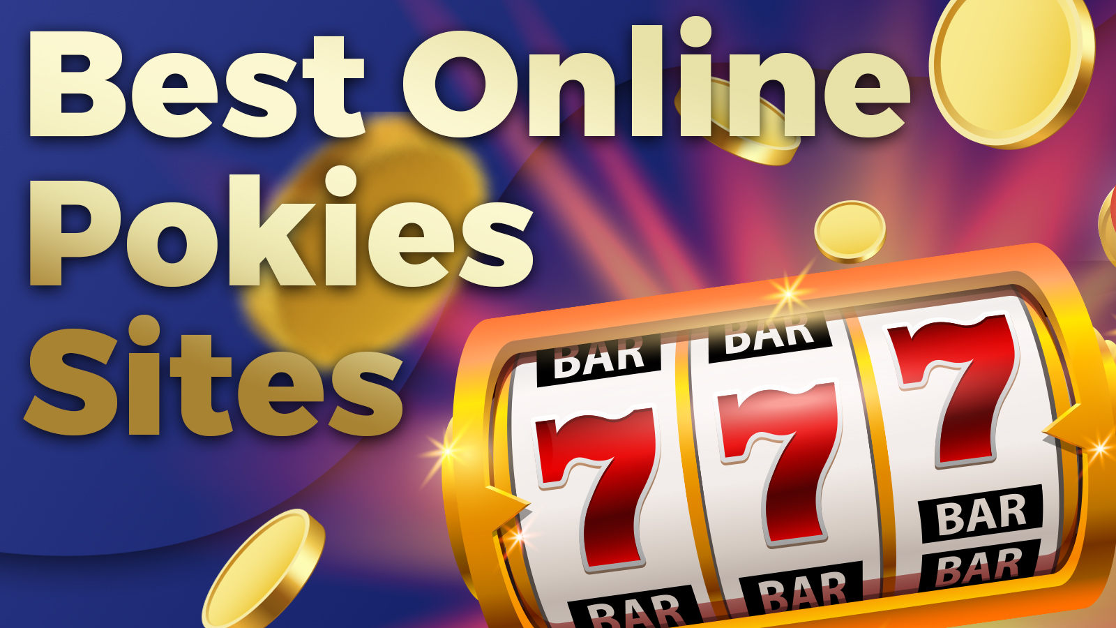 Best Online Pokies Sites Ranked for Security, Bonuses & the Best Online Pokies