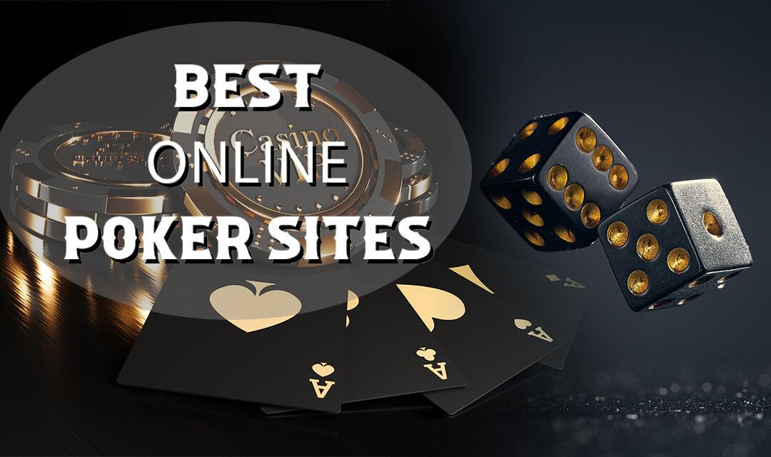 Best Online Poker Sites Ranked for Poker Room Bonuses, Tournaments, and Cash Game Traffic