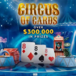 Big Top Prizes on Offer from 888poker’s Circus of Cards